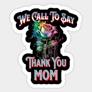 Call To Say Thanks Sticker